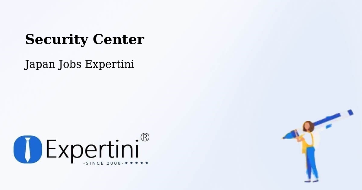 Security & Compliance – Itami - Japan Jobs Expertini
