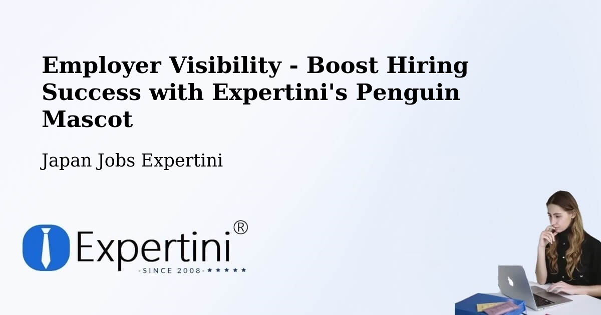 CV and Resume Visibility Optimization – Itami - Japan Jobs Expertini