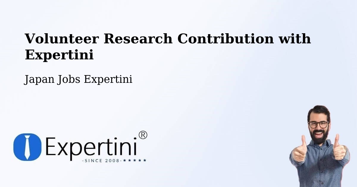 Volunteer Research Contribution Program – Itami - Japan Jobs Expertini